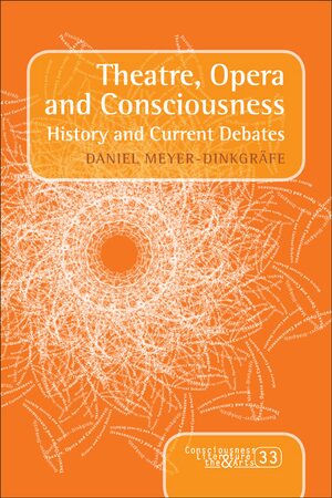 Cover Theatre, Opera and Consciousness