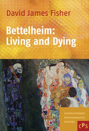 Cover Bettelheim: Living and Dying