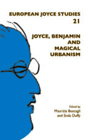 Cover Joyce, Benjamin and Magical Urbanism