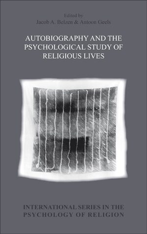 Cover Autobiography and the Psychological Study of Religious Lives
