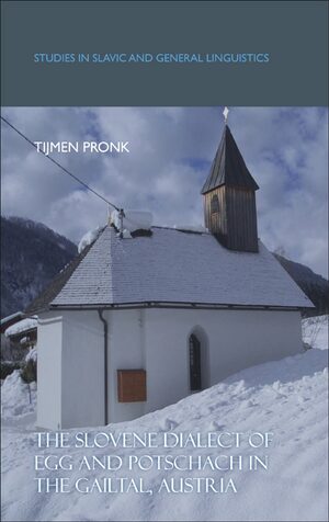 Cover The Slovene Dialect of Egg and Potschach in the Gailtal, Austria