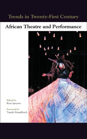 Cover Trends in Twenty-First-Century African Theatre and Performance