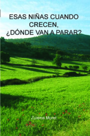 Cover Esas niñas cuando crecen, dónde van a parar?