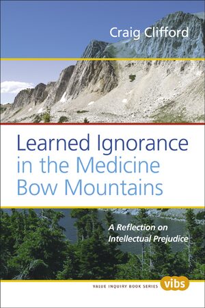 Cover Learned Ignorance in the Medicine Bow Mountains