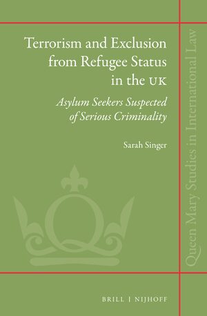 Cover Terrorism and Exclusion from Refugee Status in the UK