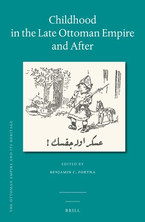 Cover Childhood in the Late Ottoman Empire and After