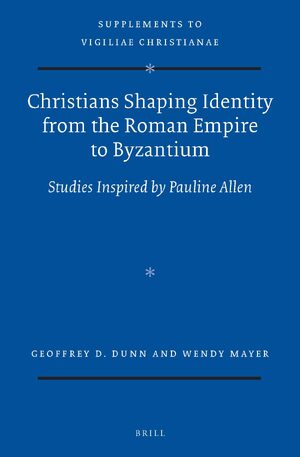 Cover Christians Shaping Identity from the Roman Empire to Byzantium