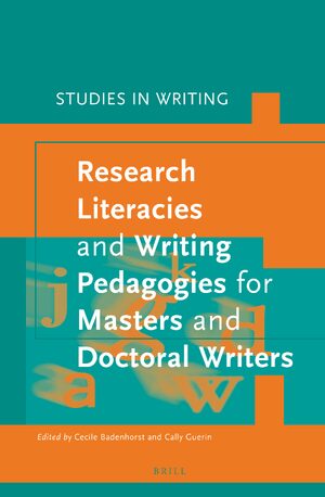 Cover Research Literacies and Writing Pedagogies for Masters and Doctoral Writers