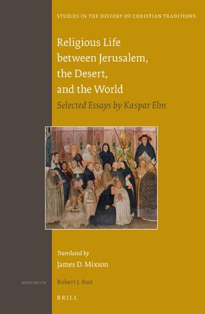 Cover Religious Life between Jerusalem, the Desert, and the World