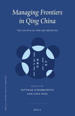 Cover Managing Frontiers in Qing China
