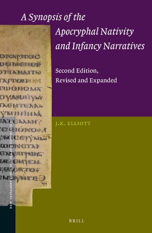 Cover A Synopsis of the Apocryphal Nativity and Infancy Narratives