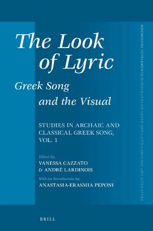 Cover The Look of Lyric: Greek Song and the Visual