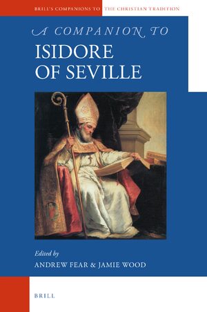 Cover A Companion to Isidore of Seville