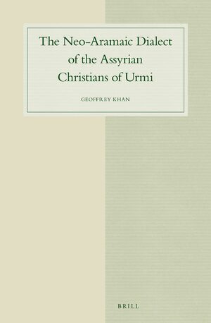 Cover The Neo-Aramaic Dialect of the Assyrian Christians of Urmi (4 vols)