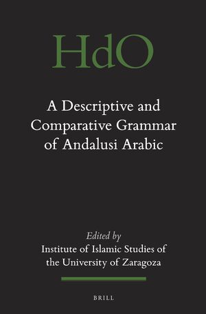 Cover A Descriptive and Comparative Grammar of Andalusi Arabic