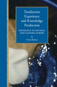 Cover Totalitarian Experience and Knowledge Production