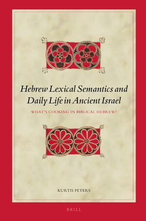 Cover Hebrew Lexical Semantics and Daily Life in Ancient Israel