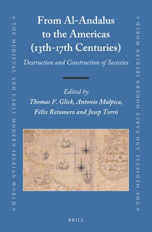Cover From Al-Andalus to the Americas (13th-17th Centuries)