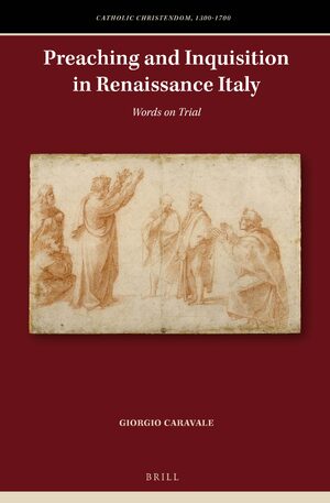 Cover Preaching and Inquisition in Renaissance Italy