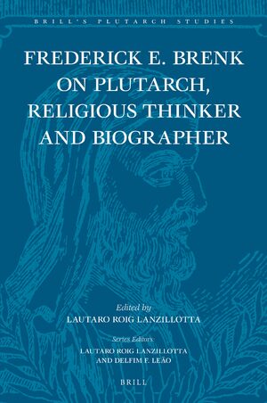 Cover Frederick E. Brenk on Plutarch, Religious Thinker and Biographer