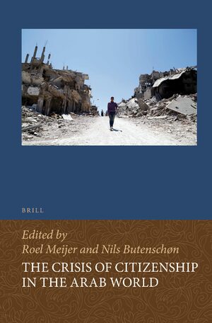 Cover The Crisis of Citizenship in the Arab World