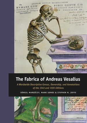 Cover The <i>Fabrica</i> of Andreas Vesalius