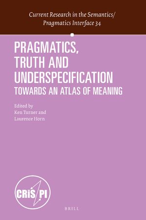 Cover Pragmatics, Truth and Underspecification