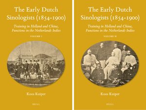 Cover The Early Dutch Sinologists (1854-1900)