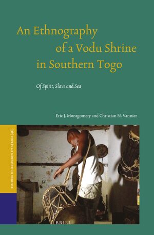 Cover An Ethnography of a Vodu Shrine in Southern Togo