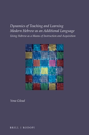Cover Dynamics of Teaching and Learning Modern Hebrew as an Additional Language