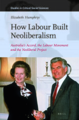 Cover How Labour Built Neoliberalism