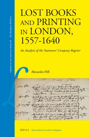 Cover Lost Books and Printing in London, 1557-1640