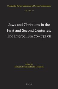 Cover Jews and Christians in the First and Second Centuries: The Interbellum 70â132 CE
