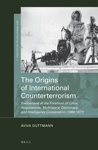 Cover The Origins of International Counterterrorism