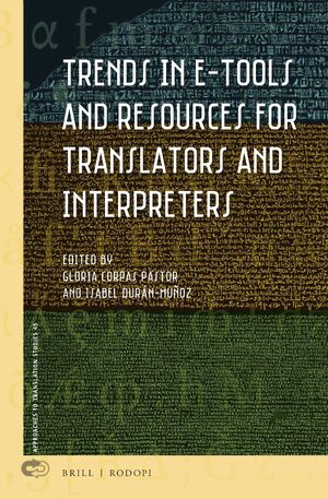 Cover Trends in E-Tools and Resources for Translators and Interpreters
