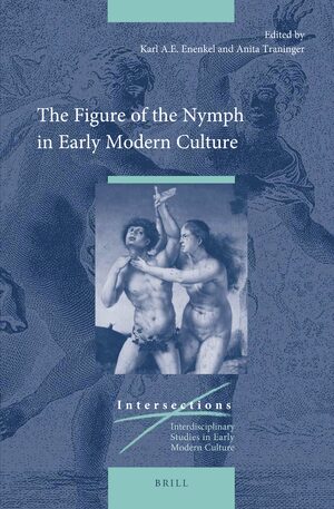 Cover The Figure of the Nymph in Early Modern Culture