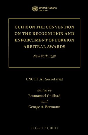Cover Guide on the Convention on the Recognition and Enforcement of Foreign Arbitral Awards