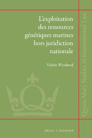 Cover Lâexploitation des ressources gÃ©nÃ©tiques marines hors juridiction nationale