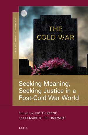 Cover Seeking Meaning, Seeking Justice in a Post-Cold War World