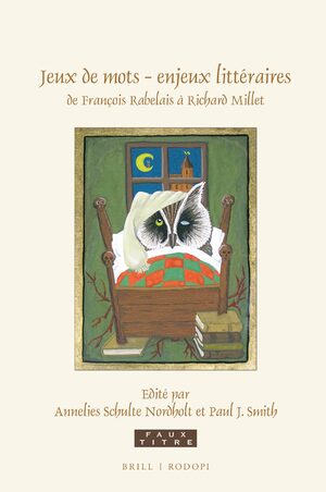 Cover Jeux de mots â enjeux littÃ©raires, de FranÃ§ois Rabelais Ã  Richard Millet
