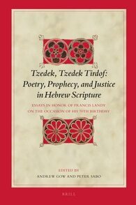 Cover Tzedek, Tzedek Tirdof: Poetry, Prophecy, and Justice in Hebrew Scripture