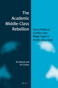 Cover The Academic Middle-Class Rebellion