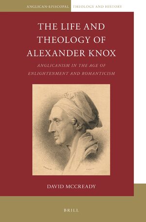 Cover The Life and Theology of Alexander Knox
