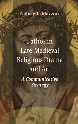 Cover Pathos in Late-Medieval Religious Drama and Art