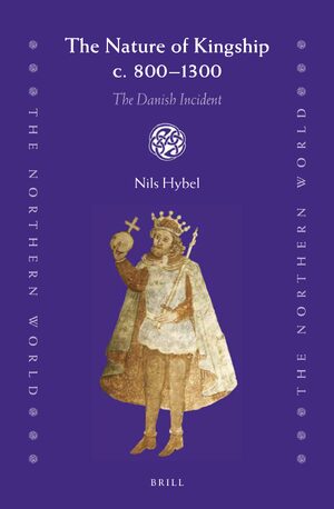 Cover The Nature of Kingship c. 800-1300