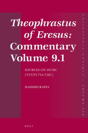 Cover Theophrastus of Eresus: Commentary Volume 9.1