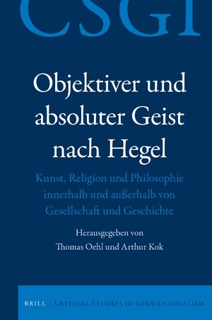 Cover Objektiver und absoluter Geist nach Hegel