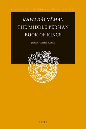 Cover KhwadÄynÄmag The Middle Persian Book of Kings