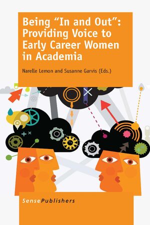 Cover Being ""In and Out"": Providing Voice to Early Career Women in Academia