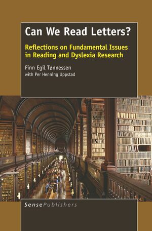 Cover Can We Read Letters? Reflections on Fundamental Issues in Reading and Dyslexia Research